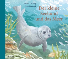 Abbildung von Oftring | Der kleine Seehund und das Meer | 1. Auflage | 2020 | beck-shop.de