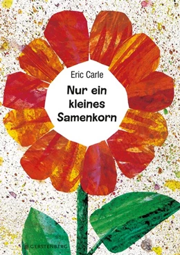 Abbildung von Carle | Nur ein kleines Samenkorn | 1. Auflage | 2020 | beck-shop.de