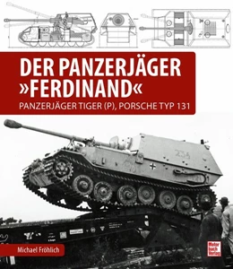 Abbildung von Fröhlich | Der Panzerjäger Ferdinand | 1. Auflage | 2020 | beck-shop.de