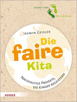 Abbildung von Geisler | Die faire Kita | 1. Auflage | 2020 | beck-shop.de