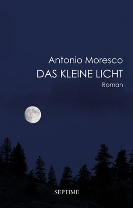 Abbildung von Moresco | Das kleine Licht | 1. Auflage | 2020 | beck-shop.de
