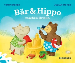 Abbildung von Meyer | Bär & Hippo machen Urlaub | 1. Auflage | 2020 | beck-shop.de