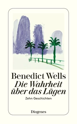 Abbildung von Wells | Die Wahrheit über das Lügen | 1. Auflage | 2020 | beck-shop.de