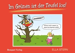 Abbildung von Stern | Im Grünen ist der Teufel los! | 1. Auflage | 2019 | beck-shop.de