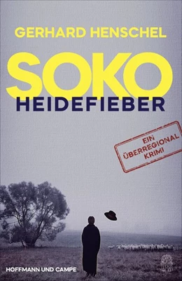 Abbildung von Henschel | SoKo Heidefieber | 1. Auflage | 2020 | beck-shop.de
