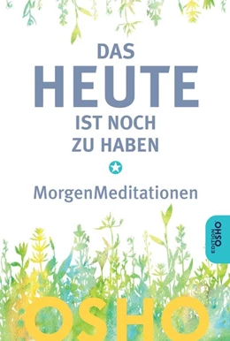 Abbildung von Osho | Morgen Meditationen | 1. Auflage | 2020 | beck-shop.de