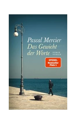 Abbildung von Mercier | Das Gewicht der Worte | 1. Auflage | 2020 | beck-shop.de