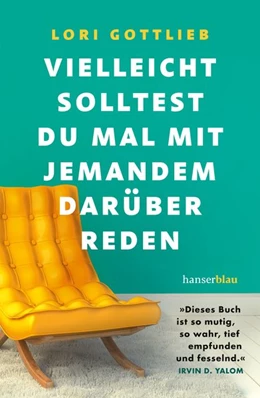 Abbildung von Gottlieb | Vielleicht solltest du mal mit jemandem darüber reden | 1. Auflage | 2020 | beck-shop.de