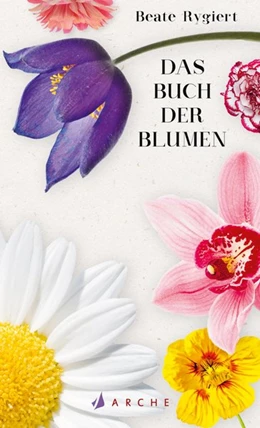 Abbildung von Rygiert | Das Buch der Blumen | 1. Auflage | 2020 | beck-shop.de