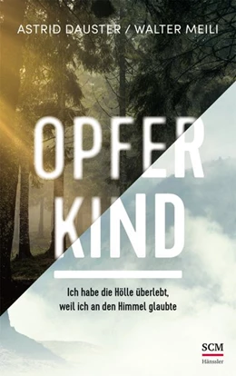 Abbildung von Dauster / Meili | Opferkind | 1. Auflage | 2020 | beck-shop.de
