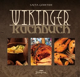 Abbildung von Godetide | Wikinger-Kochbuch | 1. Auflage | 2021 | beck-shop.de