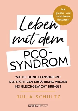 Abbildung von Schultz | Leben mit dem PCO-Syndrom | 1. Auflage | 2020 | beck-shop.de