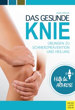 Abbildung von Höfler | Das gesunde Knie | 5. Auflage | 2020 | beck-shop.de