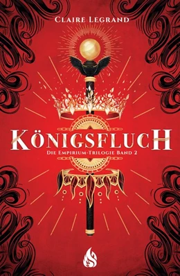 Abbildung von Legrand | Königsfluch - Die Empirium-Trilogie (Bd. 2) | 1. Auflage | 2020 | beck-shop.de