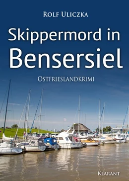 Abbildung von Uliczka | Skippermord in Bensersiel. Ostfrieslandkrimi | 1. Auflage | 2019 | beck-shop.de