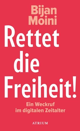 Abbildung von Moini | Rettet die Freiheit! | 1. Auflage | 2020 | beck-shop.de