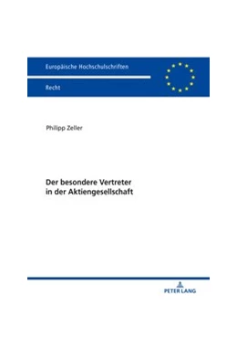 Abbildung von Zeller | Der besondere Vertreter in der Aktiengesellschaft | 1. Auflage | 2019 | 6132 | beck-shop.de