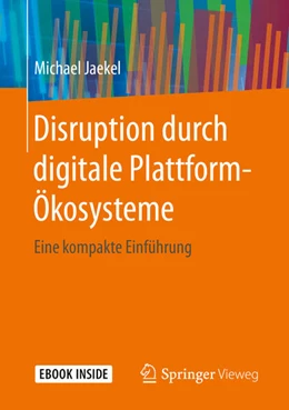 Abbildung von Jaekel | Disruption durch digitale Plattform-Ökosysteme | 1. Auflage | 2020 | beck-shop.de