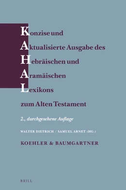 Abbildung von Dietrich / Arnet | Konzise und aktualisierte Ausgabe des Hebräischen und Aramäischen Lexikons zum Alten Testament | 1. Auflage | 2019 | beck-shop.de