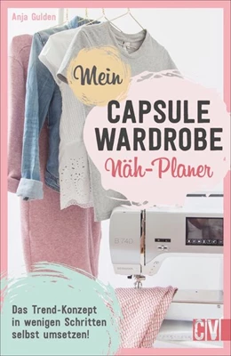 Abbildung von Gulden | Mein Capsule Wardrobe Näh-Planer | 1. Auflage | 2020 | beck-shop.de
