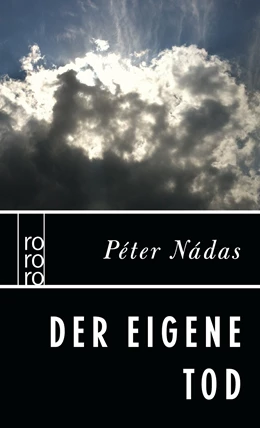Abbildung von Nádas | Der eigene Tod | 1. Auflage | 2020 | beck-shop.de