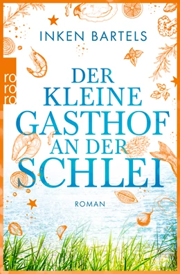 Abbildung von Bartels | Der kleine Gasthof an der Schlei | 1. Auflage | 2021 | beck-shop.de