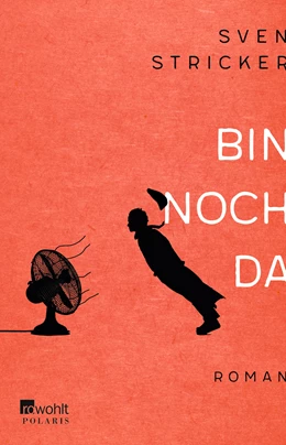 Abbildung von Stricker | Bin noch da | 1. Auflage | 2020 | beck-shop.de