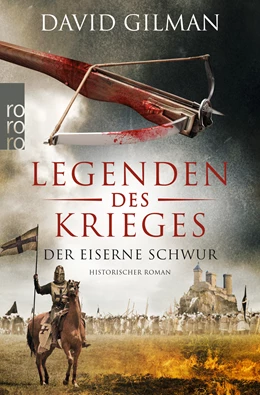 Abbildung von Gilman | Legenden des Krieges: Der eiserne Schwur | 1. Auflage | 2020 | beck-shop.de