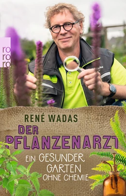 Abbildung von Wadas | Der Pflanzenarzt: Ein gesunder Garten ohne Chemie | 1. Auflage | 2020 | beck-shop.de