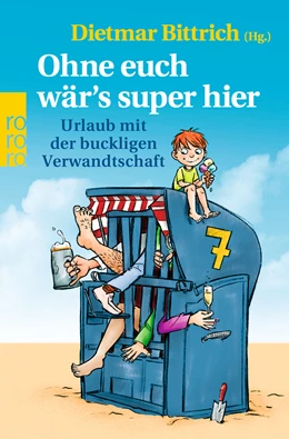 Abbildung von Bittrich | Ohne euch wär's super hier | 1. Auflage | 2021 | beck-shop.de
