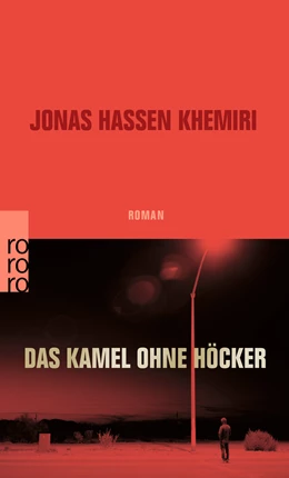 Abbildung von Khemiri | Das Kamel ohne Höcker | 1. Auflage | 2020 | beck-shop.de