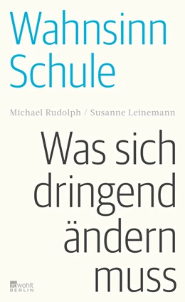 Abbildung von Rudolph / Leinemann | Wahnsinn Schule | 1. Auflage | 2021 | beck-shop.de