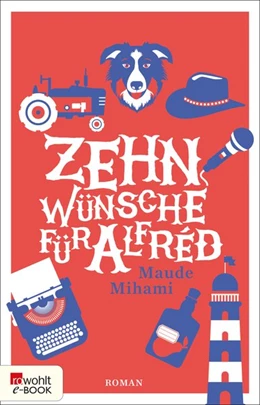 Abbildung von Mihami | Zehn Wünsche für Alfréd | 1. Auflage | 2020 | beck-shop.de