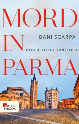 Abbildung von Scarpa | Mord in Parma | 1. Auflage | 2021 | beck-shop.de