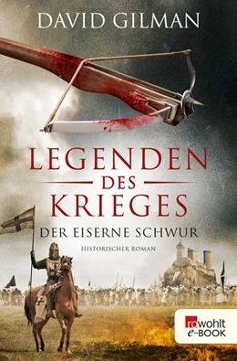 Abbildung von Gilman | Legenden des Krieges: Der eiserne Schwur | 1. Auflage | 2020 | beck-shop.de