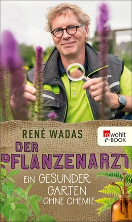 Abbildung von Wadas | Der Pflanzenarzt: Ein gesunder Garten ohne Chemie | 1. Auflage | 2020 | beck-shop.de