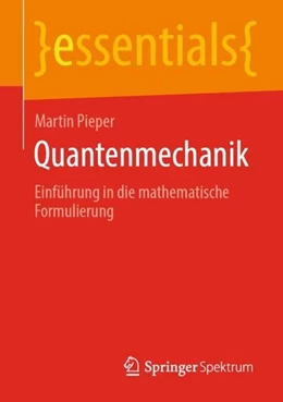 Abbildung von Pieper | Quantenmechanik | 1. Auflage | 2019 | beck-shop.de