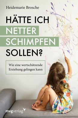 Abbildung von Brosche | Hätte ich netter schimpfen sollen? | 1. Auflage | 2020 | beck-shop.de