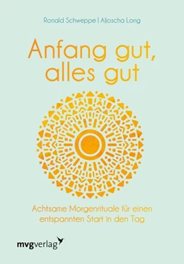 Abbildung von Schweppe / Long | Anfang gut, alles gut | 1. Auflage | 2020 | beck-shop.de