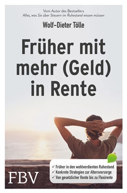 Abbildung von Tölle | Früher mit mehr (Geld) in Rente | 1. Auflage | 2020 | beck-shop.de
