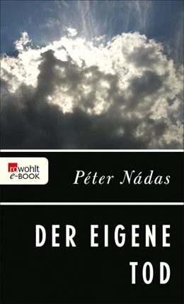 Abbildung von Nádas | Der eigene Tod | 1. Auflage | 2020 | beck-shop.de