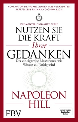 Abbildung von Hill | Nutzen Sie die Kraft Ihrer Gedanken - Die Mental-Dynamite-Serie | 1. Auflage | 2020 | beck-shop.de