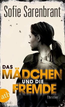 Abbildung von Sarenbrant | Das Mädchen und die Fremde | 1. Auflage | 2020 | beck-shop.de