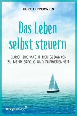 Abbildung von Tepperwein | Das Leben selbst steuern | 1. Auflage | 2020 | beck-shop.de