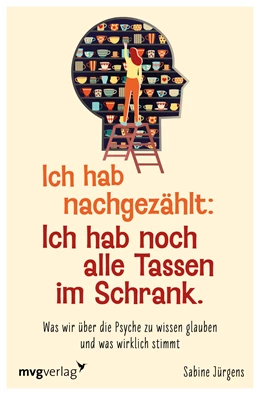 Abbildung von Jürgens | Haben wir noch alle Tassen im Schrank? | 1. Auflage | 2020 | beck-shop.de