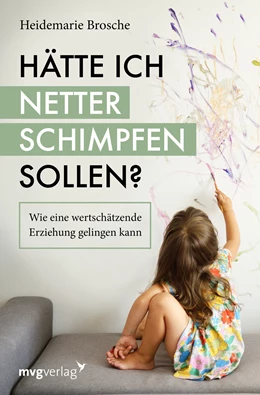 Abbildung von Brosche | Hätte ich netter schimpfen sollen? | 1. Auflage | 2020 | beck-shop.de
