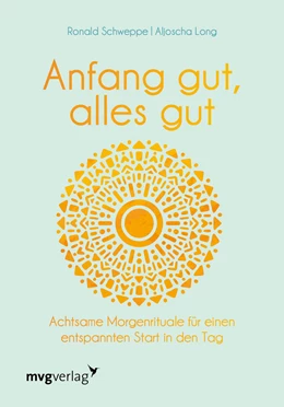 Abbildung von Schweppe / Long | Anfang gut, alles gut | 1. Auflage | 2020 | beck-shop.de