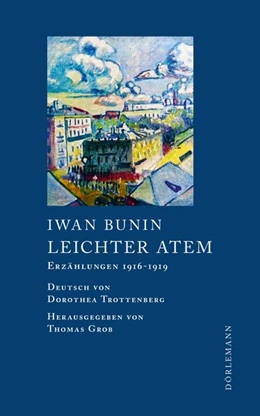 Abbildung von Bunin / Grob | Leichter Atem | 1. Auflage | 2020 | beck-shop.de