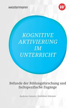 Abbildung von Gawatz / Stürmer | Kognitive Aktivierung im Unterricht | 1. Auflage | 2019 | beck-shop.de