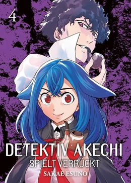 Abbildung von Esuno | Detektiv Akechi spielt verrückt | 1. Auflage | 2020 | beck-shop.de